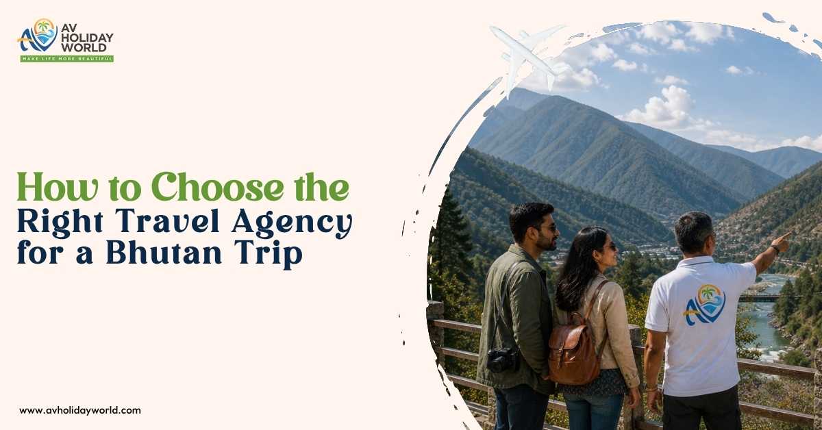 How to Choose the Right Travel Agency for a Bhutan Trip
