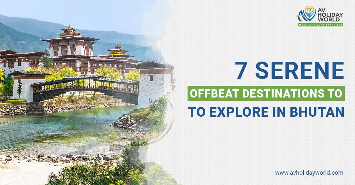 Offbeat Destinations in Bhutan
