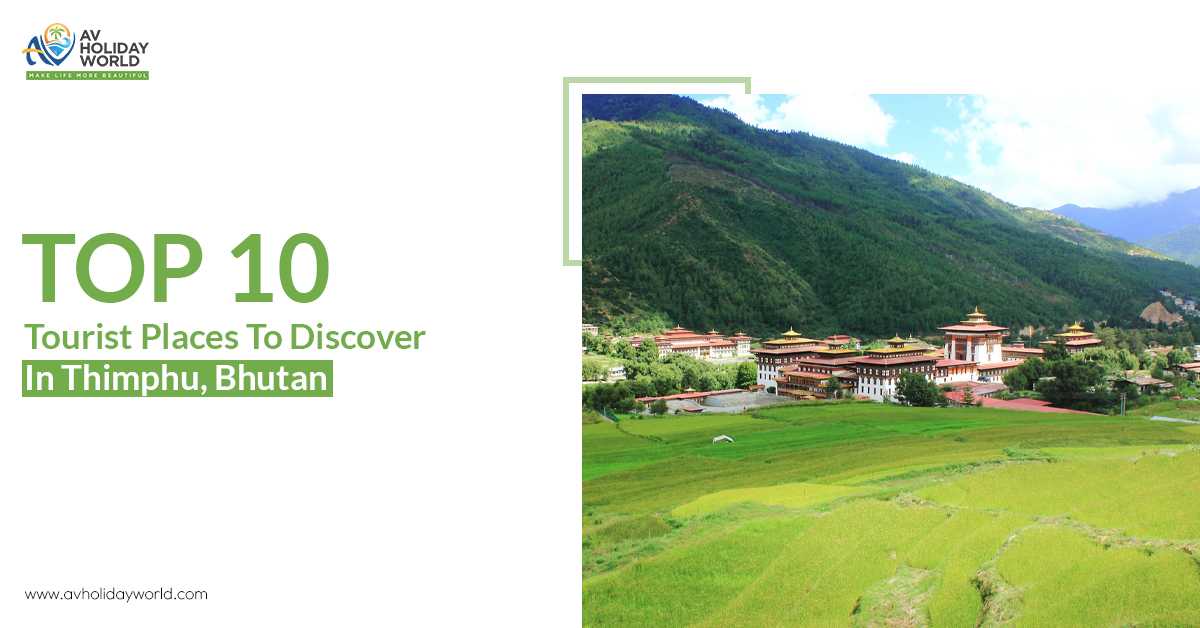 Top 10 Thimphu, Bhutan Travel Destinations