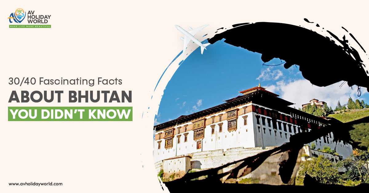 Beautiful landscape of Bhutan with monasteries, mountains, and cultural heritage - AV Holiday World